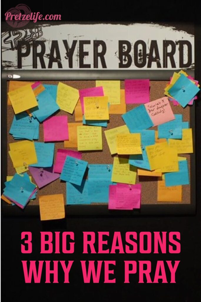 prayer board, colorful paper pinned to board, why we pray title